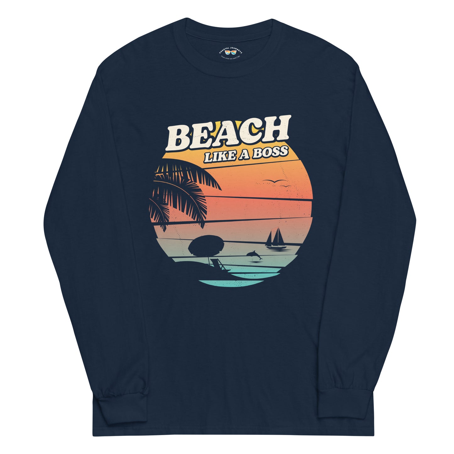 Beach Like A Boss with this Coastal Journeyz Adult Long Sleeve T-Shirt