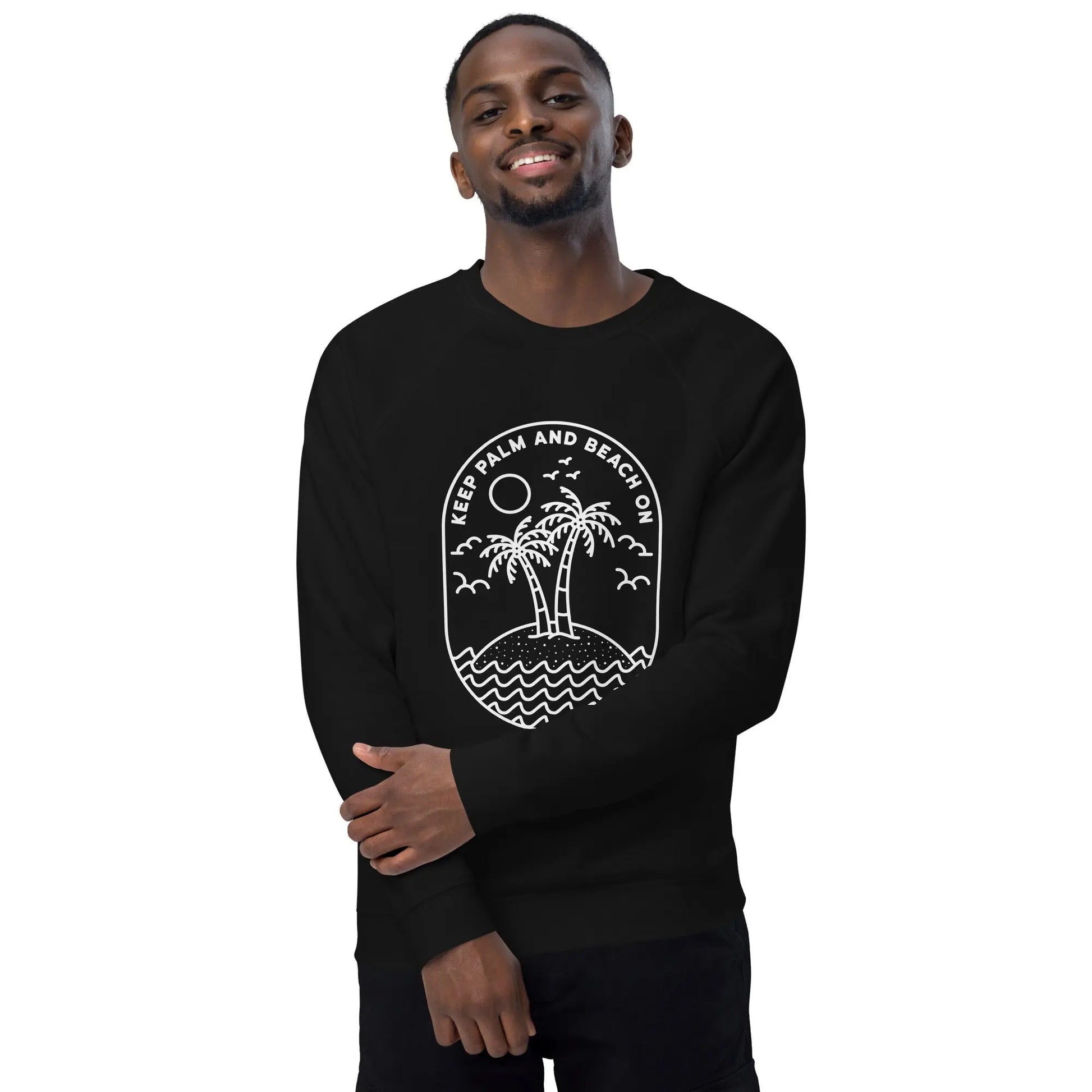 Keep Palm and Beach On Raglan Sweatshirt (Unisex) - Coastal Journeyz