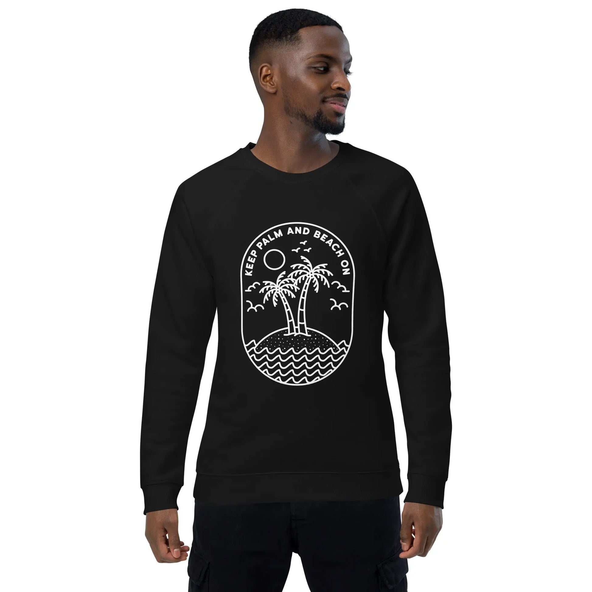 Keep Palm and Beach On Raglan Sweatshirt (Unisex) - Coastal Journeyz