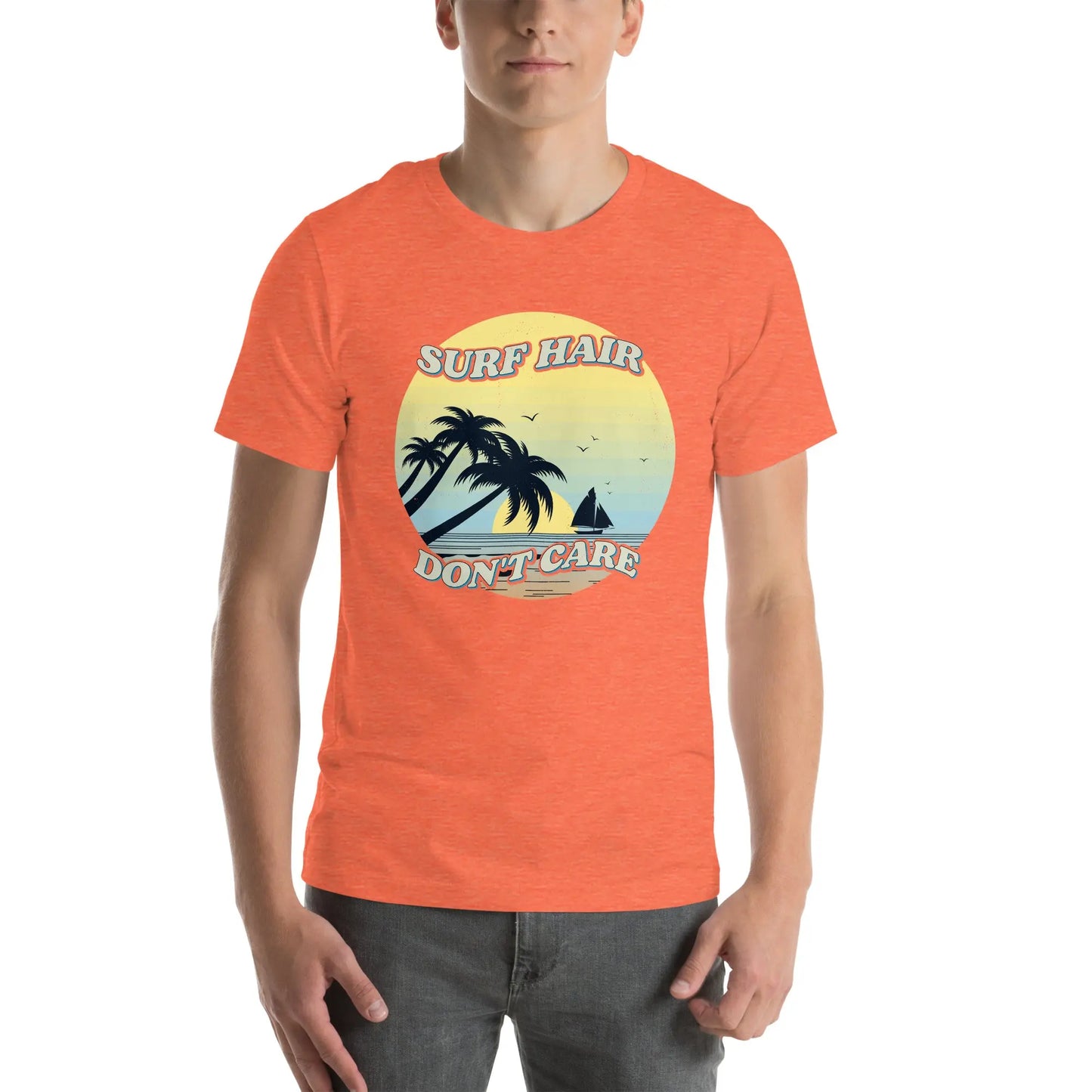 Surf Hair Don't Care with this Coastal Adult Unisex T-Shirt - Coastal Journeyz4762121_8516