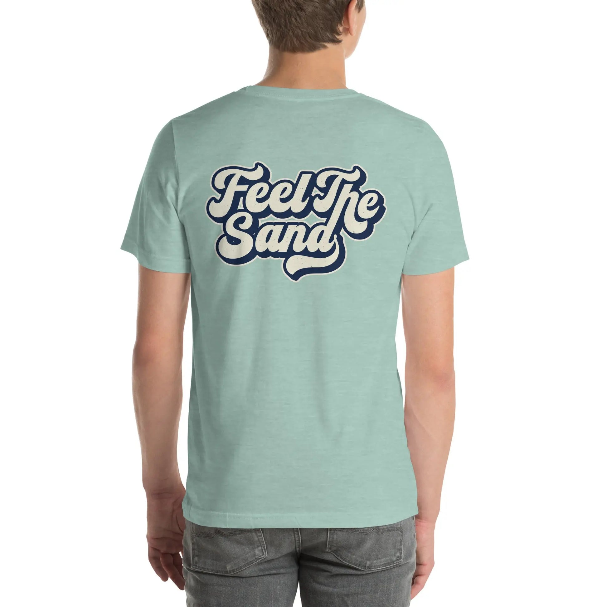 Feel The Sand (Unisex) - Coastal Journeyz