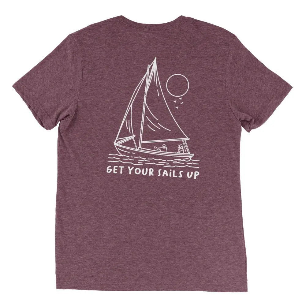 Get Your Sails Up (Unisex) - Coastal Journeyz6549711_6544