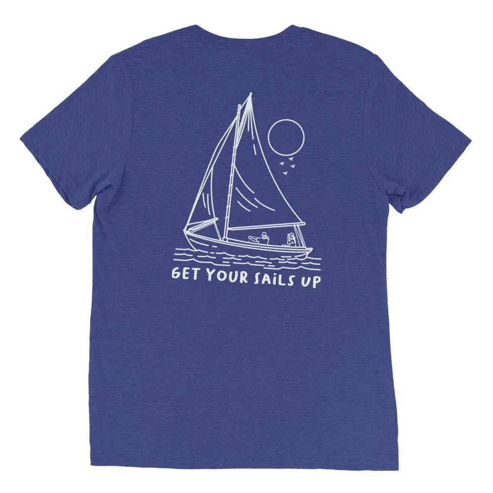 Get Your Sails Up (Unisex) - Coastal Journeyz6549711_6552